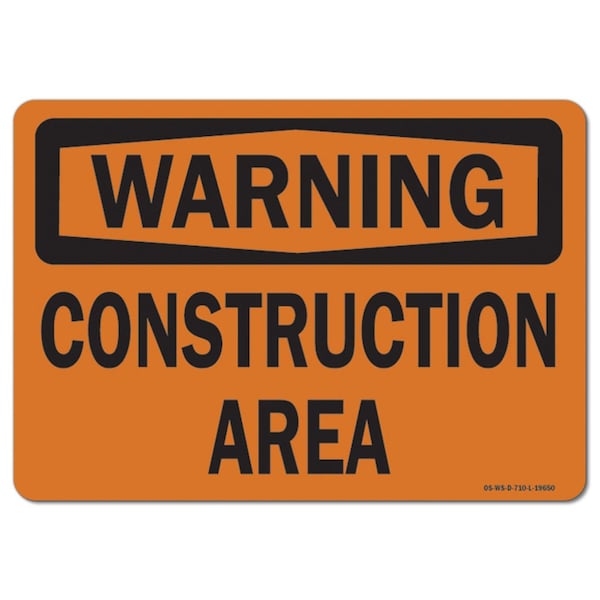 Safety Sign, OSHA Warning, 7" Height, Aluminum, Construction Area, Landscape